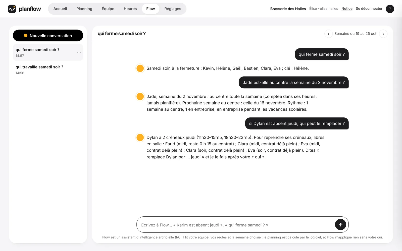 Flow, l'assistant : il répond à qui ferme samedi, où en est l'apprentie, et qui peut remplacer un absent.